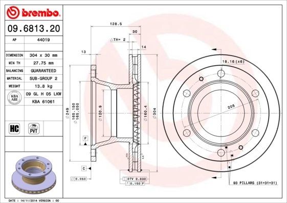 Piduriketas BREMBO 09.6813.20